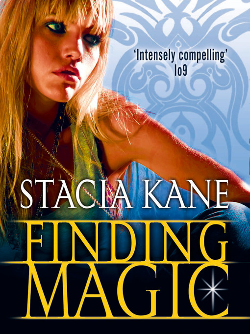 Title details for Finding Magic by Stacia Kane - Available